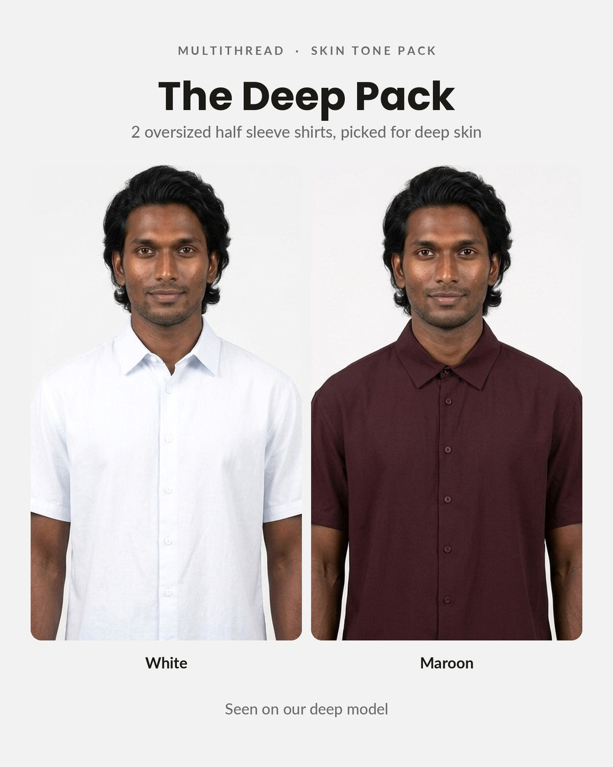 Oversized Half Sleeve Shirt 2-pack for deep skin: White + Maroon (on model)