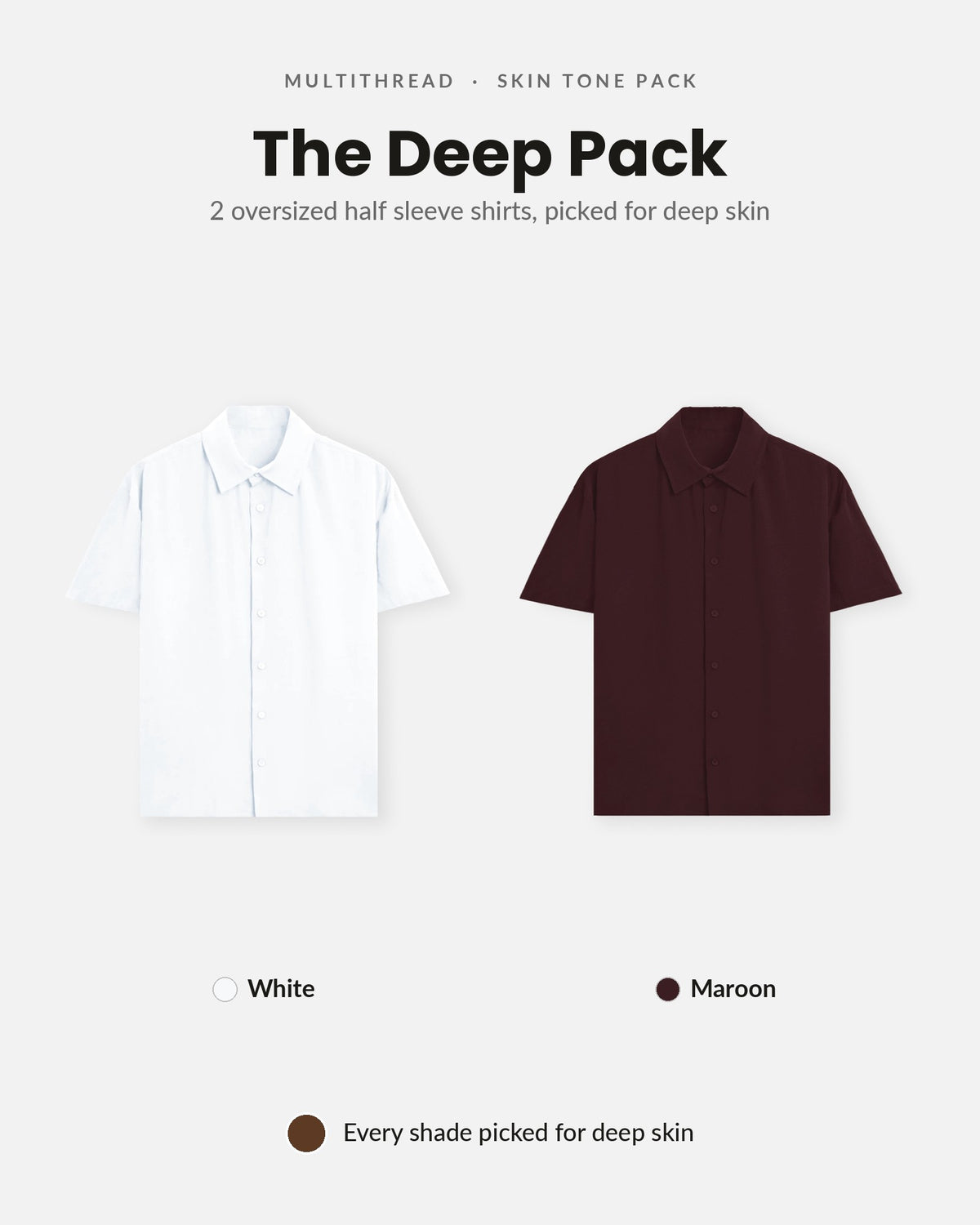 Oversized Half Sleeve Shirt 2-pack for deep skin: White + Maroon (flat lay)