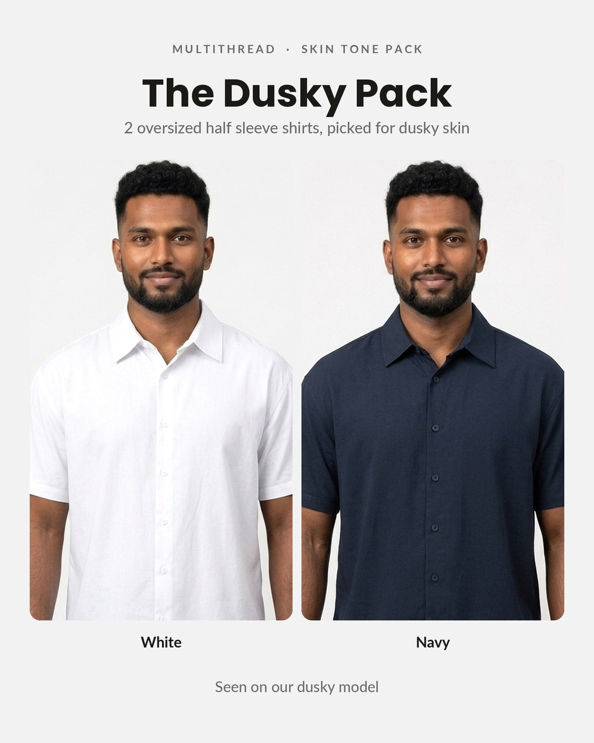 Oversized Half Sleeve Shirt 2-pack for dusky skin: White + Navy Blue (on model)