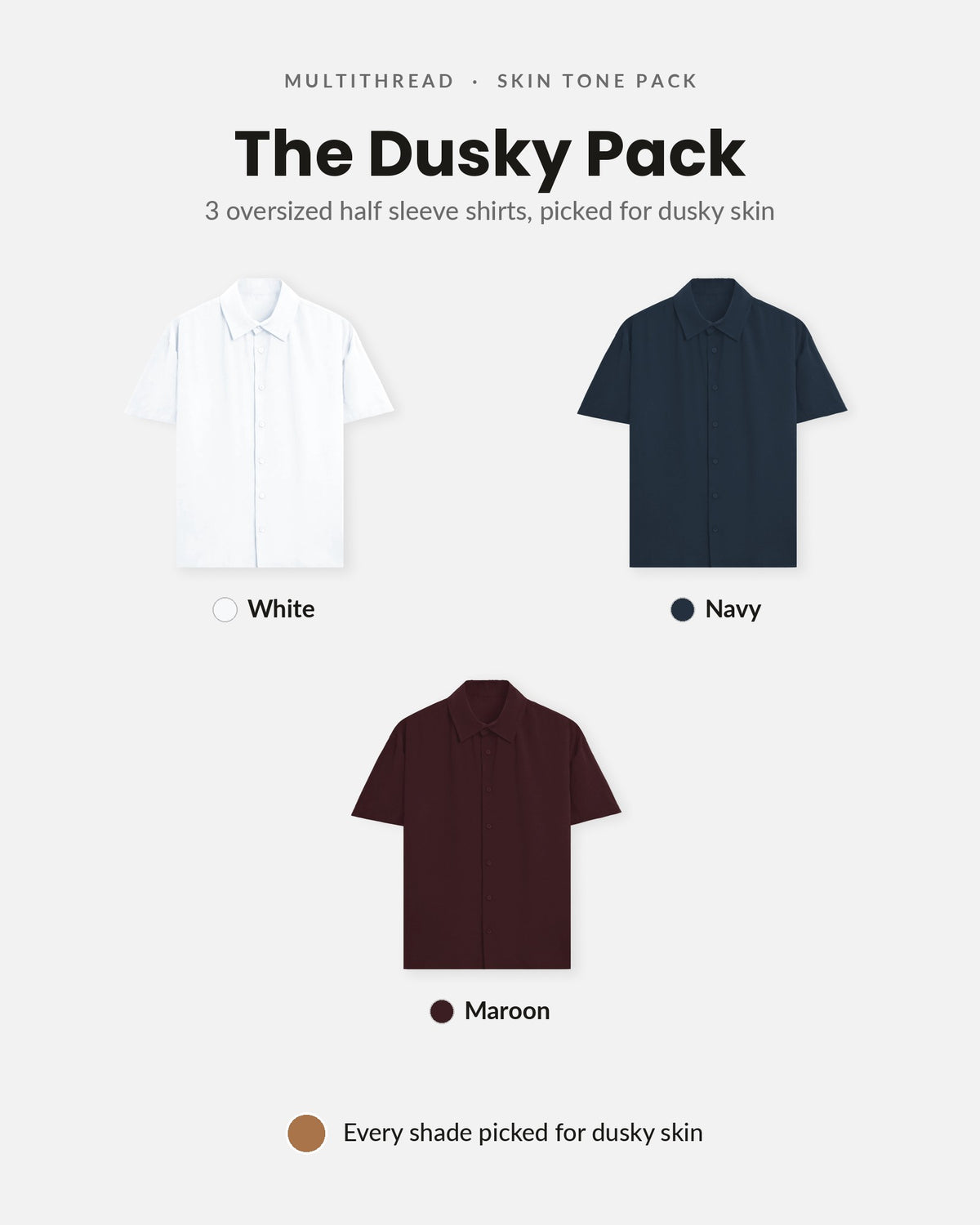 Oversized Half Sleeve Shirt 3-pack for dusky skin: White + Navy Blue + Maroon (flat lay)