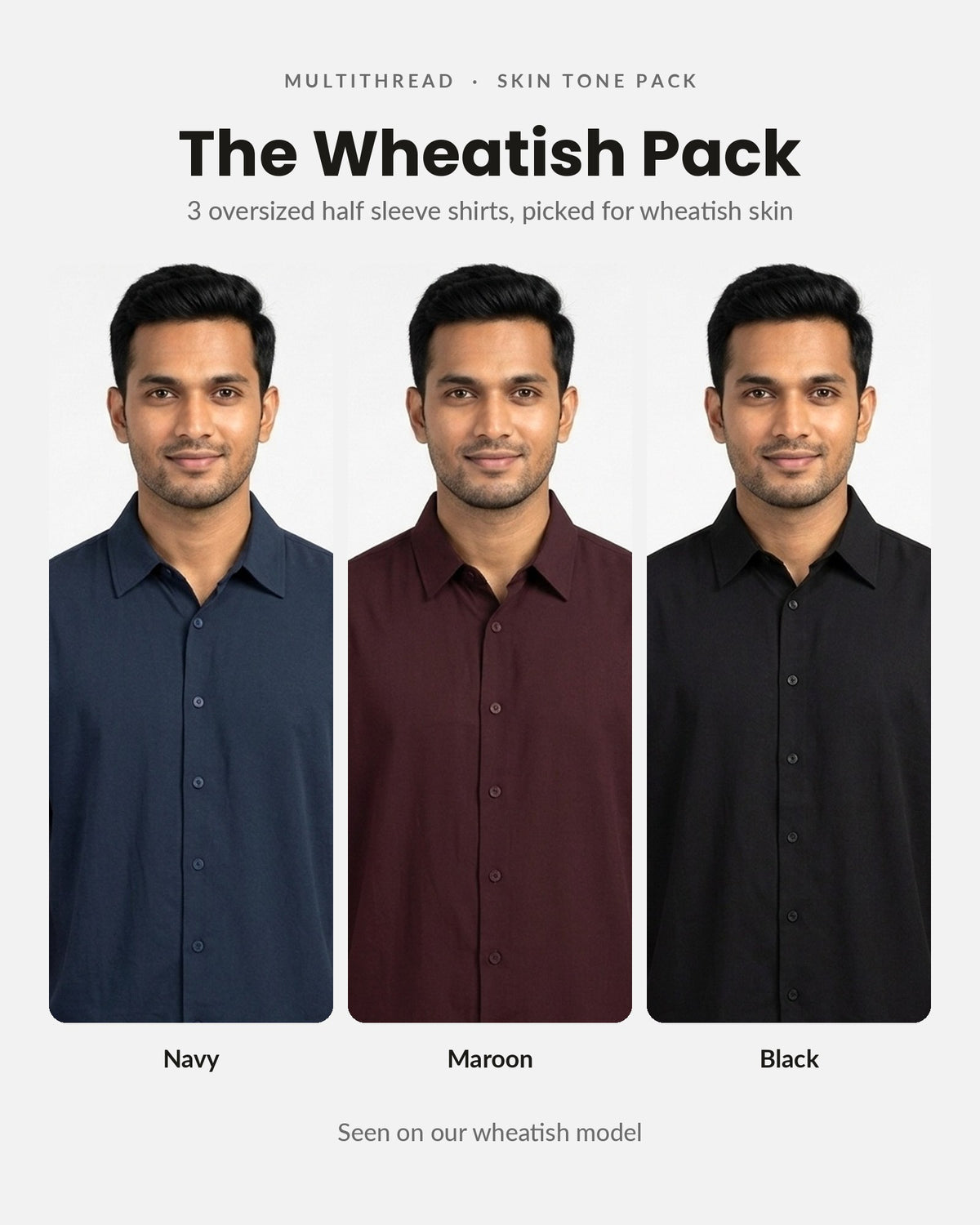 Oversized Half Sleeve Shirt 3-pack for wheatish skin: Navy Blue + Maroon + Black (on model)