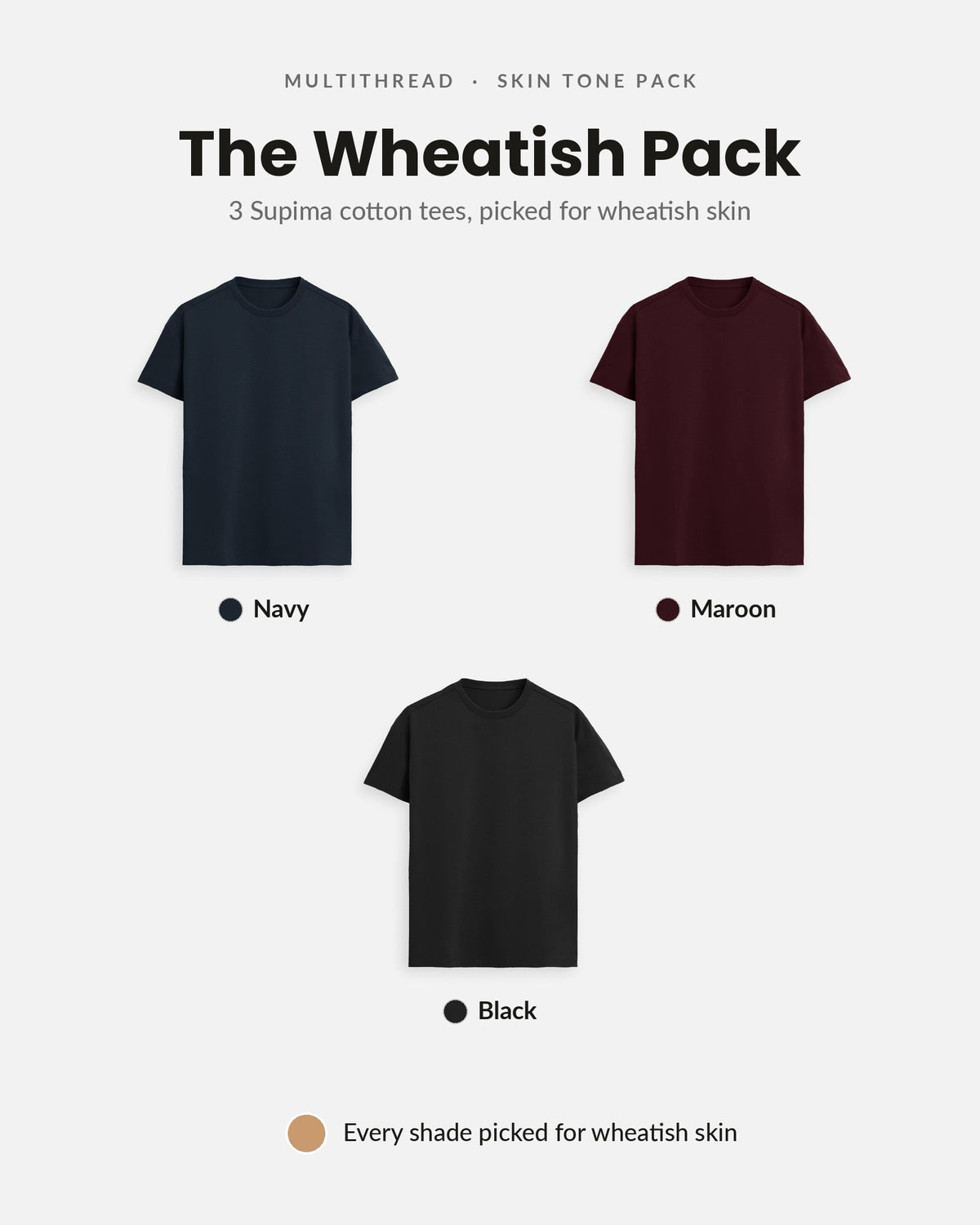 Supima Cotton T-Shirt 3-pack for wheatish skin: Navy Blue + Maroon + Black (flat lay)